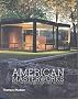 American Masterworks: The Twentieth-century House (Architecture/Design Series)