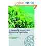 A Complexity Perspective on Researching Organizations (Complexity as the Experience of Organizing)