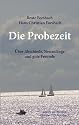 Die Probezeit: Über Abschiede, Neuanfänge und gute Freunde