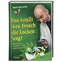 Das knallt dem Frosch die Locken weg: Experimente &hellip von Max Fiedler