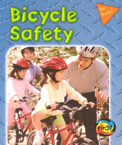 Bicycle Safety (Be Safe!)