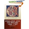 England and Its Rulers 1066 - 1307 (Blackwell Classic Histories of England) by Michael T. Clanchy