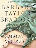 Emma's Secret (Bradford, Barbara Taylor)