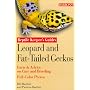 Leopard and Fat Tailed Geckos (Reptile Keeper's Guides)