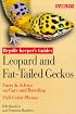 Leopard and Fat-Tailed Geckos (Reptile Guidebook Series)