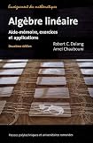 Alg�bre lin�aire : Aide-m�moire, exercices et applications