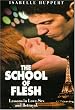 The School of Flesh
