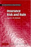 Insurance Risk and Ruin (International Series on Actuarial Science)