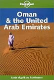 Lonely Planet Oman & the United Arab Emirates (Lonely Planet Oman and the United Arab Emirates)