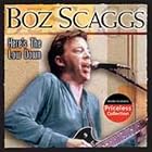 Here's the Low Down by Boz Scaggs