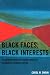Black Faces, Black Interests: The Representation of African Americans in Congress