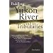 Paddling the Yukon River and it's Tributaries