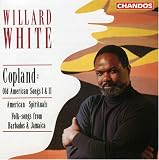 Willard White Sings: Copland; American Spirituals; Folk Songs