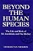 Beyond the Human Species: The Life and Work of Sri Aurobindo and the Mother (Omega Books)