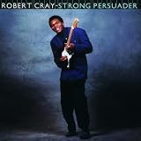 Strong Persuaderby Robert Cray
