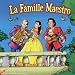 La Famille Maestro La Famille Maestro
