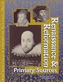 Renaissance and Reformation: Primary Sources Edition 1.