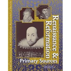 Renaissance and Reformation: Primary Sources Edition 1.