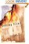 Setting Fires: A Novel