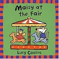 Maisy at the Fair (Maisy)