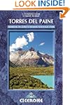 Torres Del Paine: Trekking in Chile's...