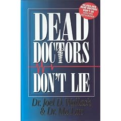 Dead Doctors Don't Lie