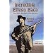 Incredible Elfego Baca