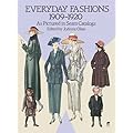 Everyday Fashions, 1909-1920, As Pictured in Sears Catalogs