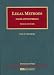 Legal Methods: Cases and Materials (University Casebook Series)