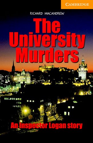Cambridge English Readers Level 4 Intermediate US Packs School Pack: The University Murders: Level 4 (Cambridge English Readers)