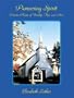Pioneering Spirit : Ontario Places of Worship, Then and Now