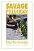 Savage Pellucidar (Bison Frontiers of Imagination)