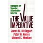 The Value Imperative: Managing for Superior Shareholder Returns