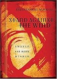Stand Against the Wind: Fuel for the Revolution of Your Soul