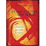 Stand Against the Wind: Fuel for the Revolution of Your Soul book cover