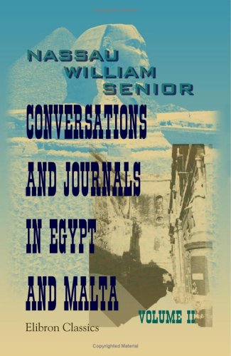 City Travel Guides Discounted  Books : Conversations and Journals in Egypt and Malta: Volume 2