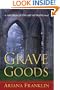Grave Goods (Mistress of the Art of Death)