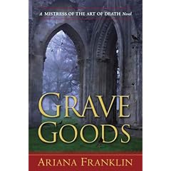 Grave Goods by Ariana Franklin