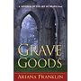 Grave Goods (Mistress of the Art of Death)