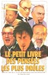 Le petit livre des pens�es les plus d...