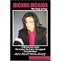 Michael Jackson, the King of Pop: The Big Picture--The Music! The Man! The Legend! The Interviews: An Anthology