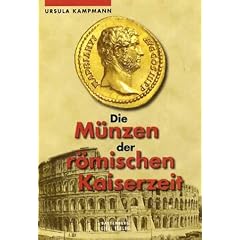 Die M�nzen der r�mischen Kaiserzeit