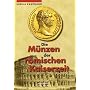 Die M�nzen der r�mischen Kaiserzeit