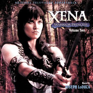 Xena: Warrior Princess - Original Television Soundtrack, Volume Two 