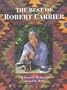 The Best of Robert Carrier: 250 Favorite Recipes from Around the World