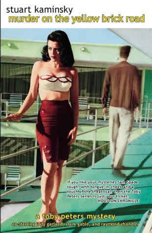 Murder On The Yellow Brick Road (Toby Peters Mysteries)