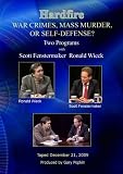 Hardfire WAR CRIMES, MASS MURDER, OR SELF-DEFENSE? / Scott Fenstermaker / Ronald Wieck