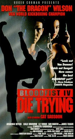 Bloodfist 4: Die Trying by Jeff Daniels