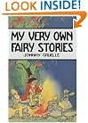 My Very Own Fairy Stories
