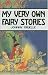 Search : My Very Own Fairy Stories
